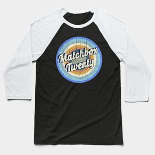 Vintage - Matchbox twenty Baseball T-Shirt